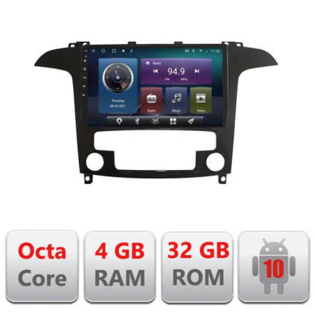Navigatie dedicata Ford S-Max 2008-2012 C-003 Octa Core cu Android Radio Bluetooth Internet GPS WIFI 4+32GB