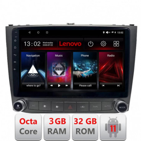 Navigatie dedicata  Lexus IS  2005-2011 D- IS Lenovo Octa Core cu Android Radio Bluetooth Internet GPS WIFI DSP 3+32 GB 4G kit-