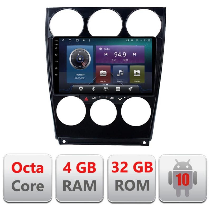 Navigatie Mazda 6 2004-2008 C-944 Octa Core cu Android Radio Bluetooth Internet GPS WIFI 4+32GB